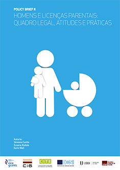Policy Brief II - Homens e Licenças Parentais - Quadro Legal, Atitudes e Práticas