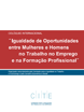 Colóquio Internacional “Igualdade de Oportunidades entre Mulheres e Homens no Trabalho, no Emprego e na Formação Profissional”