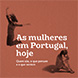 imagem As mulheres em Portugal, hoje Fundação Francisco Manuel dos Santos