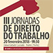 imagem III Jornadas de Direito do Trabalho 20 de fevereiro de 2018 30 Anos da Universidade Lusíada no Porto