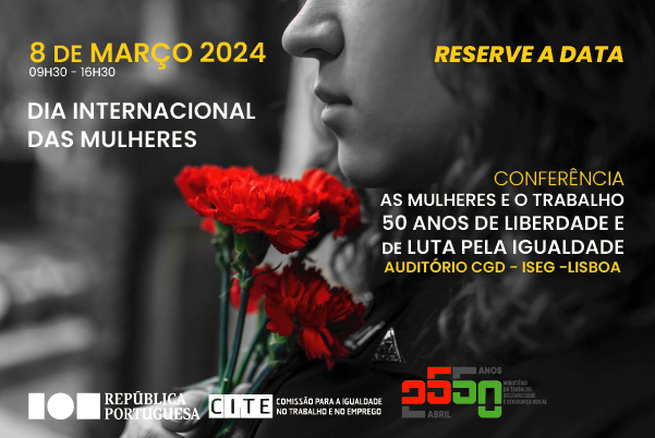 imagem Conferência | AS MULHERES E O TRABALHO – 50 ANOS DE LIBERDADE E DE LUTA PELA IGUALDADE