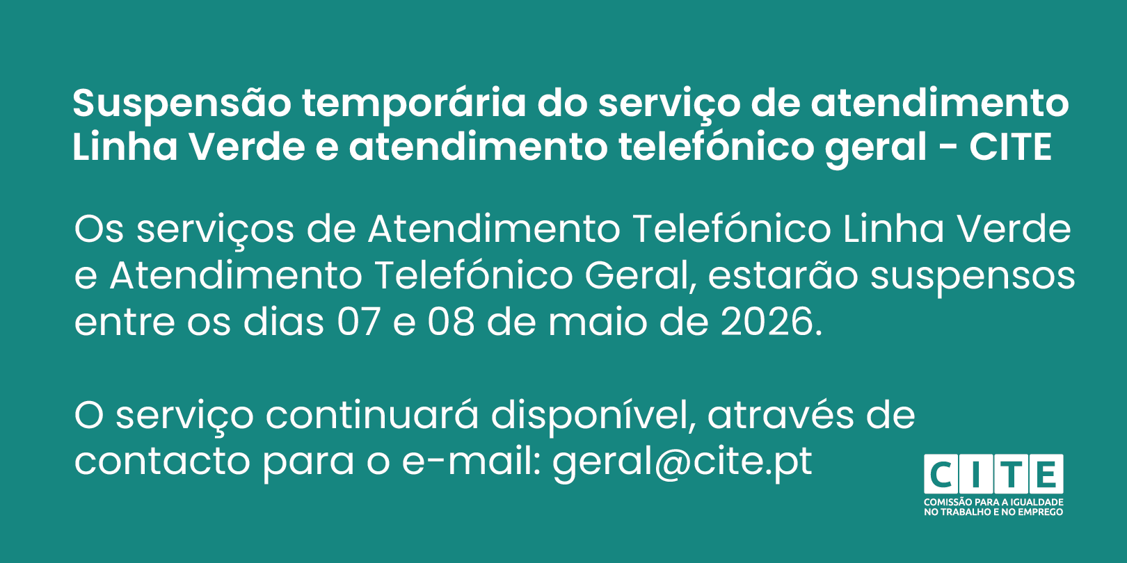 imagem Suspensão temporária Linha Verde e atendimento telefónico | CITE
